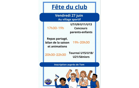 News 33 : Fête du club le 27/06/2025 à partir de 17h30
